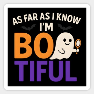 As Far As I Know I’m Boo-tiful Funny Halloween Ghost Graphic Magnet